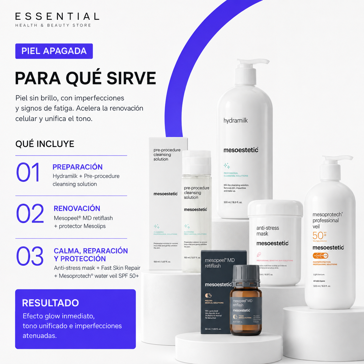 TRATAMIENTO ESSENTIAL GLOW · LUMINOSIDAD INMEDIATA